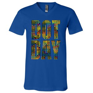 Dot Day Make Your Mark And See Where It Takes You Gift V-Neck T-Shirt