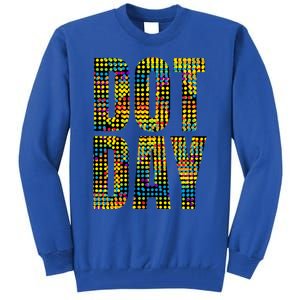 Dot Day Make Your Mark And See Where It Takes You Gift Tall Sweatshirt