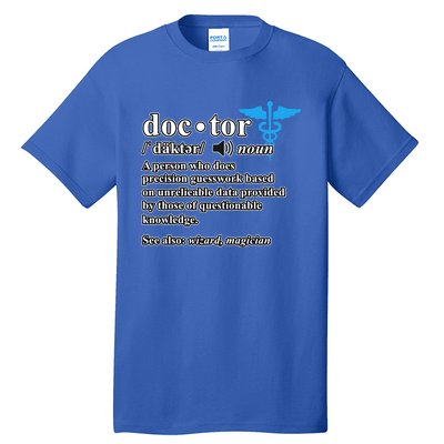 Doctor Definition Medical School Student Graduate Graphic Gift Tall T-Shirt