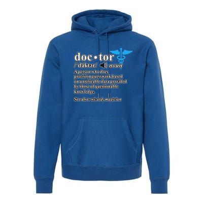 Doctor Definition Medical School Student Graduate Graphic Gift Premium Hoodie