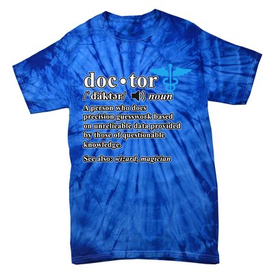 Doctor Definition Medical School Student Graduate Graphic Gift Tie-Dye T-Shirt