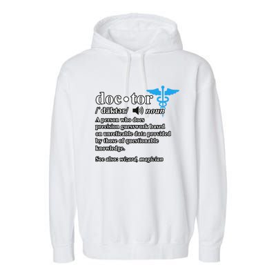 Doctor Definition Medical School Student Graduate Graphic Gift Garment-Dyed Fleece Hoodie