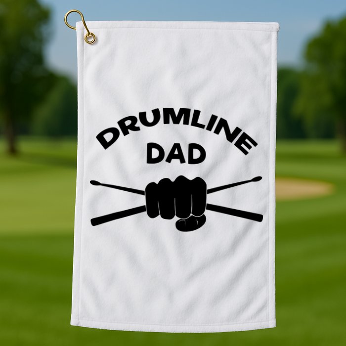 Drumline Dad Music Marching Band Support Drumsticks Golf Towel