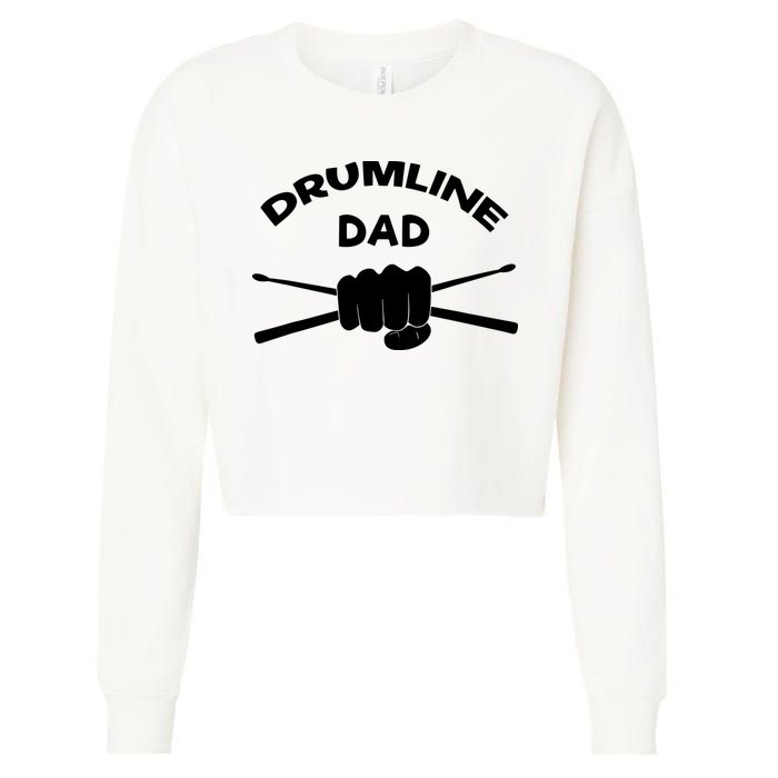 Drumline Dad Music Marching Band Support Drumsticks Cropped Pullover Crew