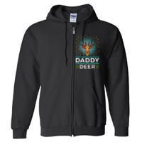 Daddy Deer Matching Family Christmas Funny Gift Full Zip Hoodie