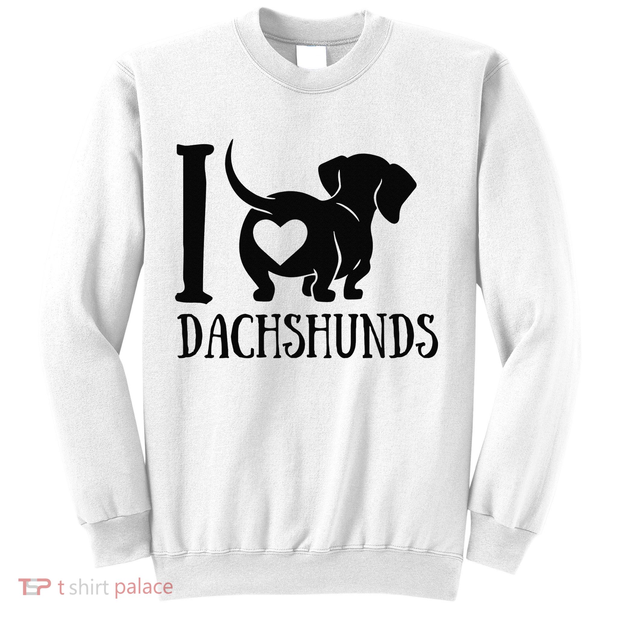 Dachshund Dad Mom Owner Lover Dog Paws Weiner I Love Dachs Sweatshirt