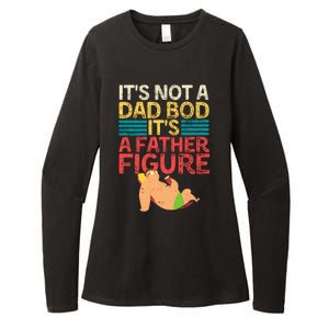 Distressed Dad Meaningful Gift Its Not A Dad Bod Its A Father Figure Gift Womens CVC Long Sleeve Shirt