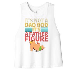 Distressed Dad Meaningful Gift Its Not A Dad Bod Its A Father Figure Gift Women's Racerback Cropped Tank