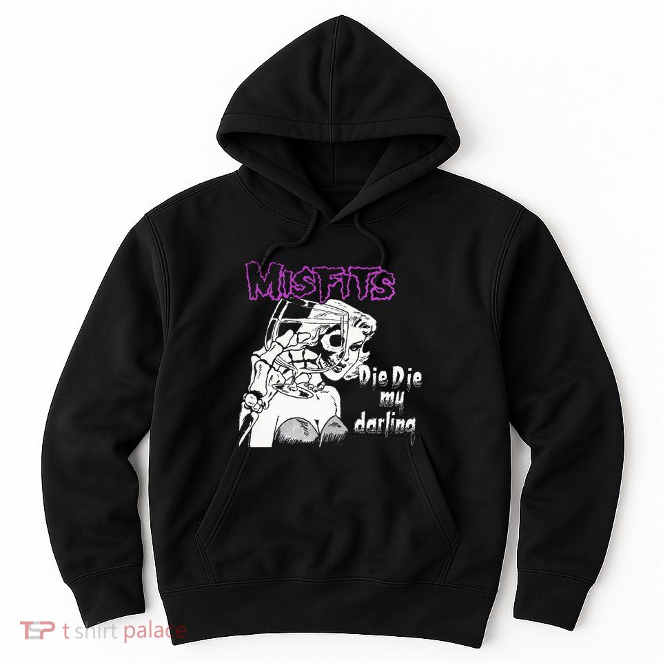 Die Die My Darling Hoodie
