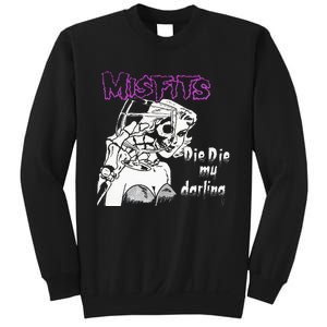 Die Die My Darling Sweatshirt