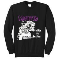 Die Die My Darling Sweatshirt
