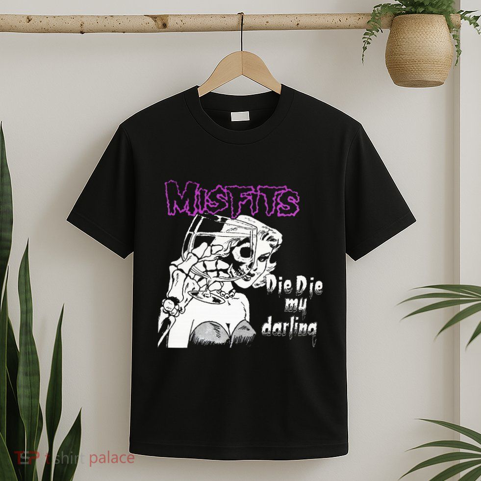 Die Die My Darling T-Shirt