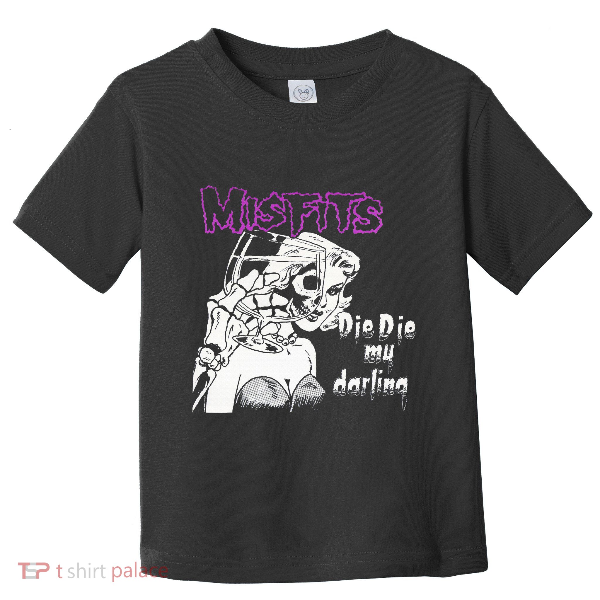 Die Die My Darling Toddler T-Shirt