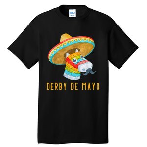 Derby De Mayo Kentucky Horse Race Mexico Pinata Mexican Tall T-Shirt