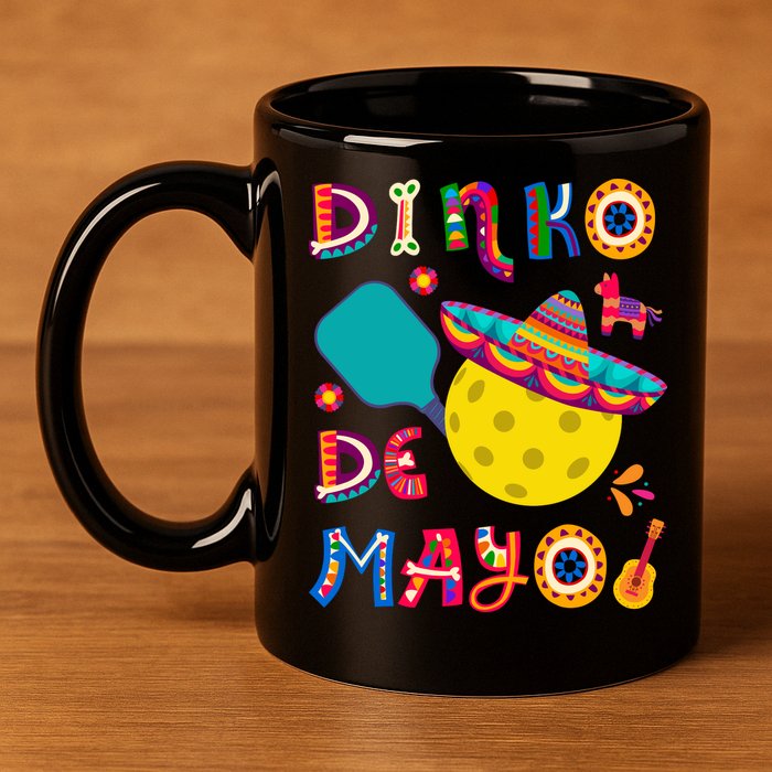 Dinko De Mayo Funny Cinco De Mayo Funny Pickleball 11oz C Handle Ceramic Mug