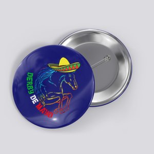 Derby De Mayo Gift Kentucky Horse Race Mexico Gift Button