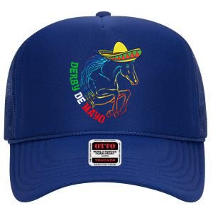 Derby De Mayo Gift Kentucky Horse Race Mexico Gift High Crown Mesh Back Trucker Hat