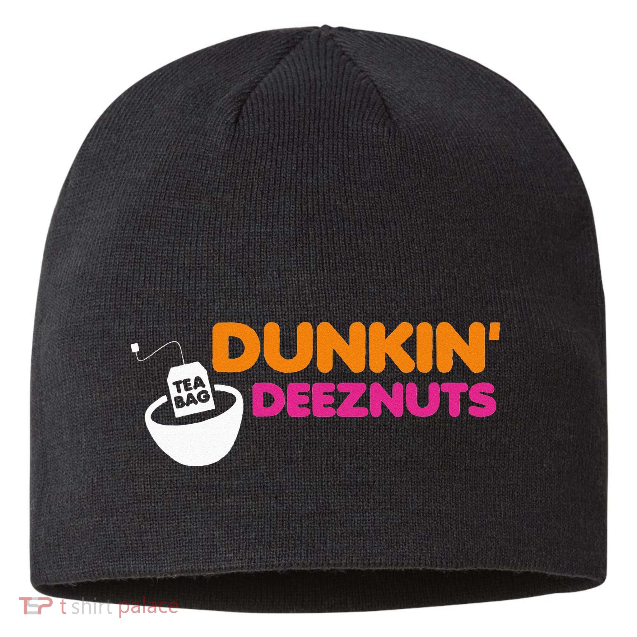 Dunkin Deez Nuts Funny Dunkin Deeznuts Tea Bag Sustainable Beanie
