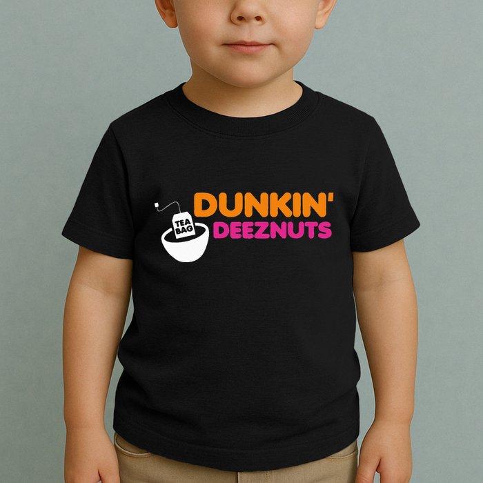 Dunkin Deez Nuts Funny Dunkin Deeznuts Tea Bag Toddler T-Shirt