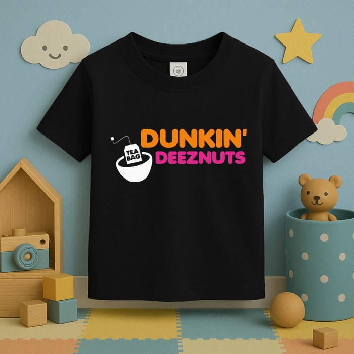 Dunkin Deez Nuts Funny Dunkin Deeznuts Tea Bag Toddler T-Shirt