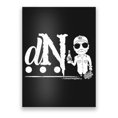DN Drunk Neighbor 3Dot Logo (C) The Lit Texan (Dark) Poster