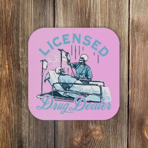 Drug Dealer Nurse Doctor Coaster