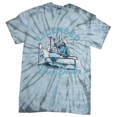 Drug Dealer Nurse Doctor Tie-Dye T-Shirt