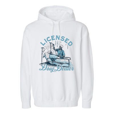 Drug Dealer Nurse Doctor Garment-Dyed Fleece Hoodie