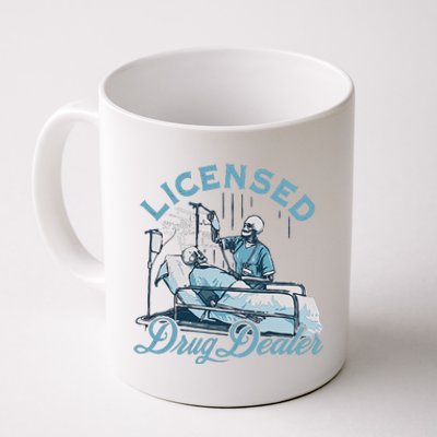 Drug Dealer Nurse Doctor Coffee Mug