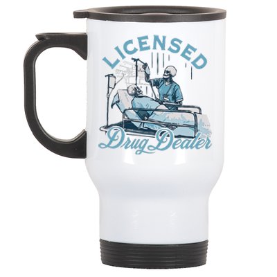 Drug Dealer Nurse Doctor Stainless Steel Travel Mug