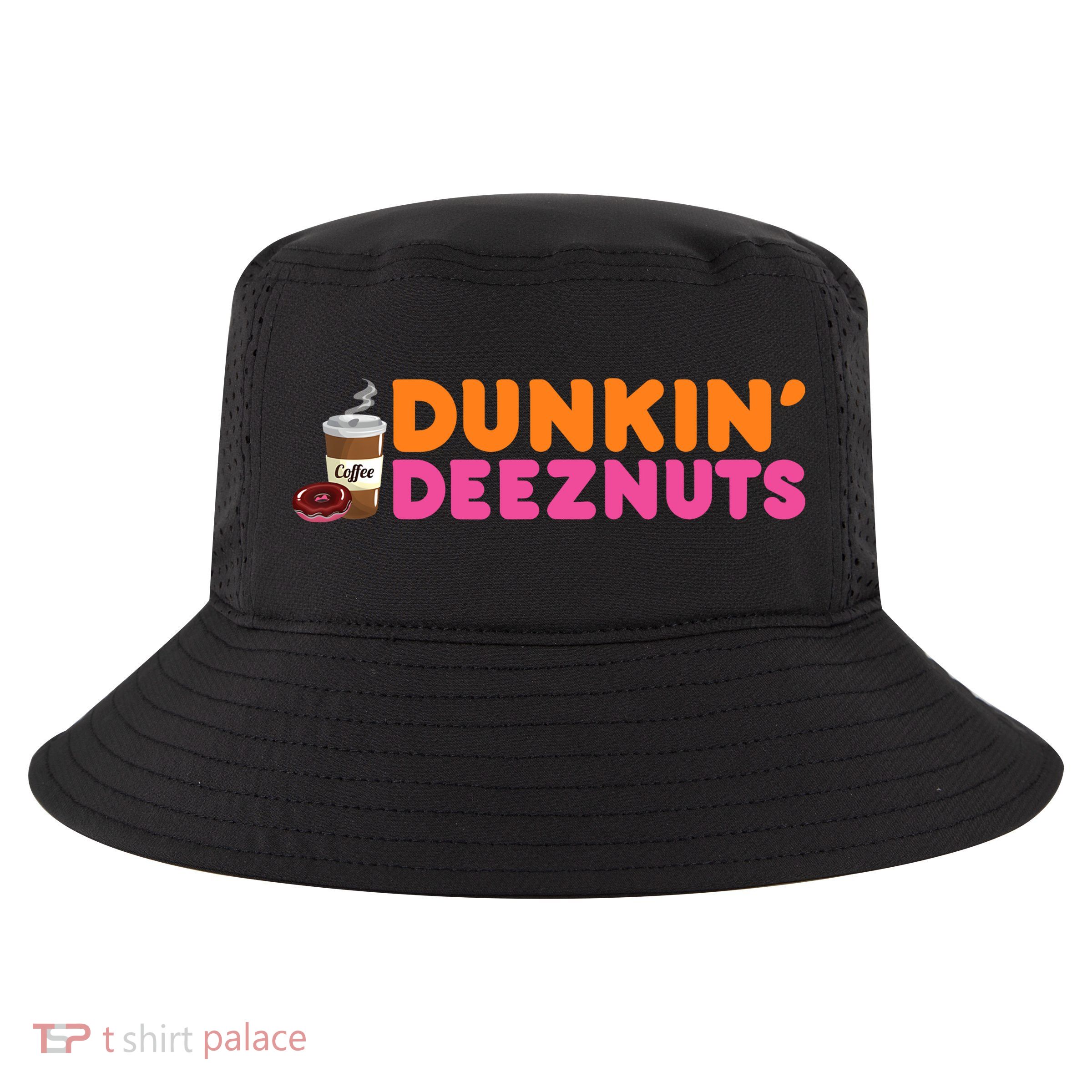 Dunkin Deez Nuts Funny Dunkin Deeznuts Coffee Lover Cool Comfort Performance Bucket Hat