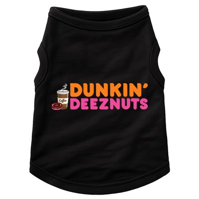 Dunkin Deez Nuts Funny Dunkin Deeznuts Coffee Lover Doggie Tank
