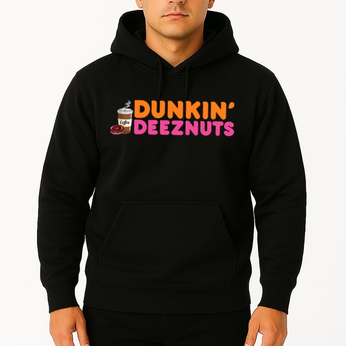 Dunkin Deez Nuts Funny Dunkin Deeznuts Coffee Lover Hoodie