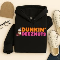 Dunkin Deez Nuts Funny Dunkin Deeznuts Coffee Lover Hoodie