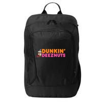 Dunkin Deez Nuts Funny Dunkin Deeznuts Coffee Lover City Backpack