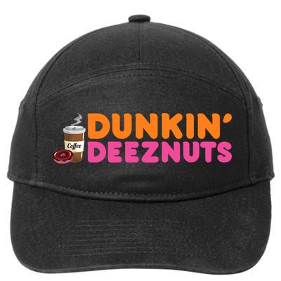 Dunkin Deez Nuts Funny Dunkin Deeznuts Coffee Lover 7-Panel Snapback Hat