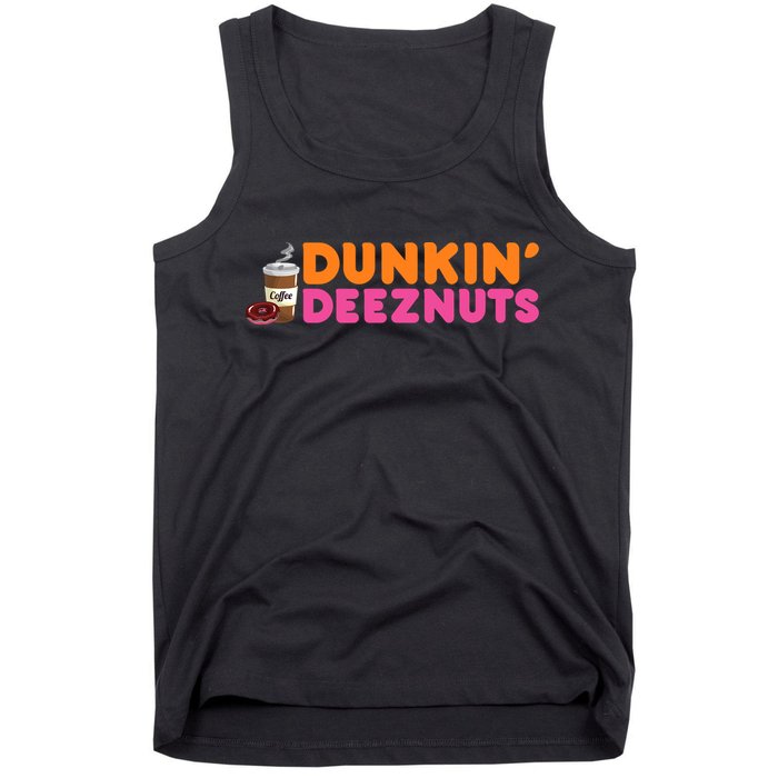 Dunkin Deez Nuts Funny Dunkin Deeznuts Coffee Lover Tank Top