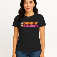 Dunkin Deez Nuts Funny Dunkin Deeznuts Coffee Lover Womens T-Shirt