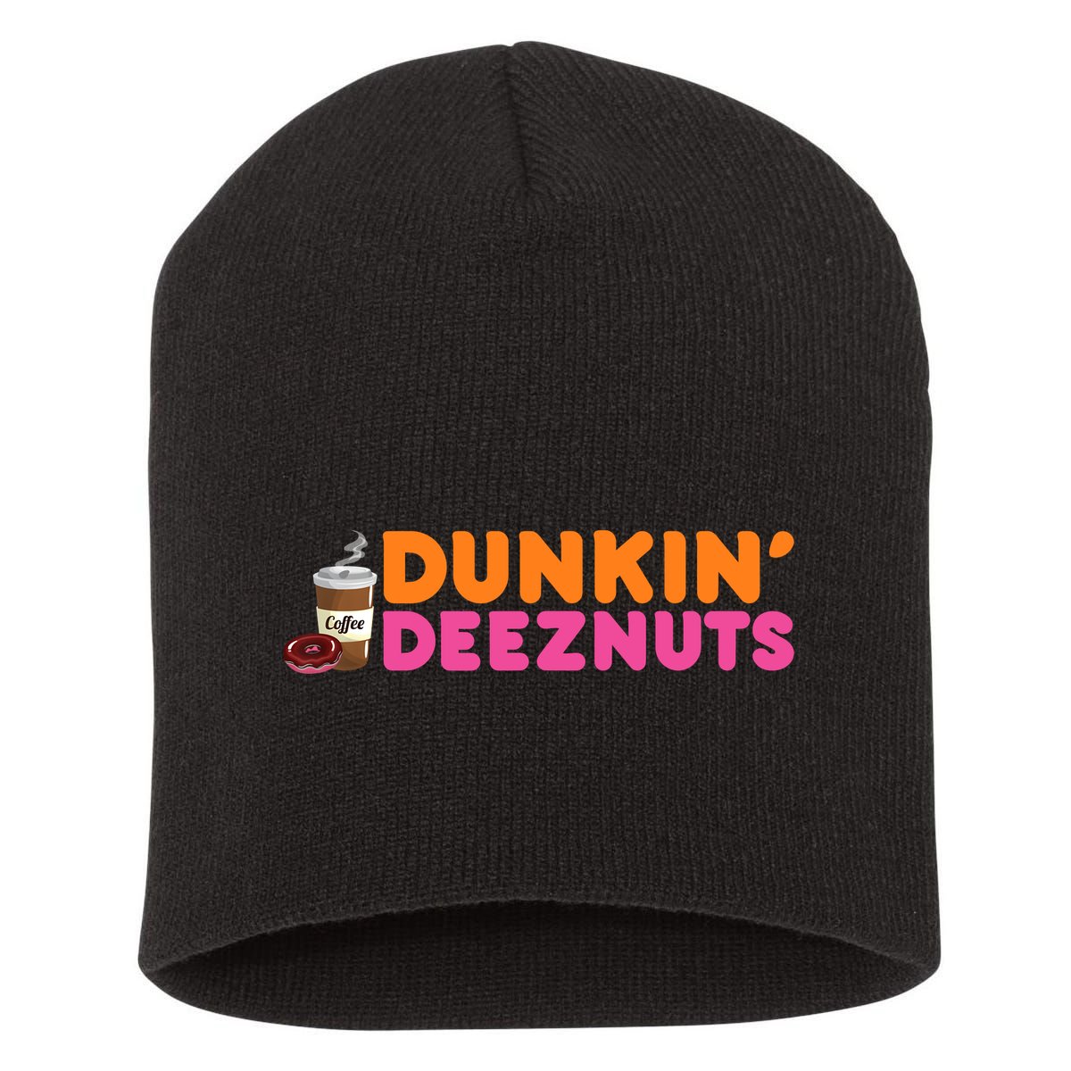 Dunkin Deez Nuts Funny Dunkin Deeznuts Coffee Lover Short Acrylic Beanie