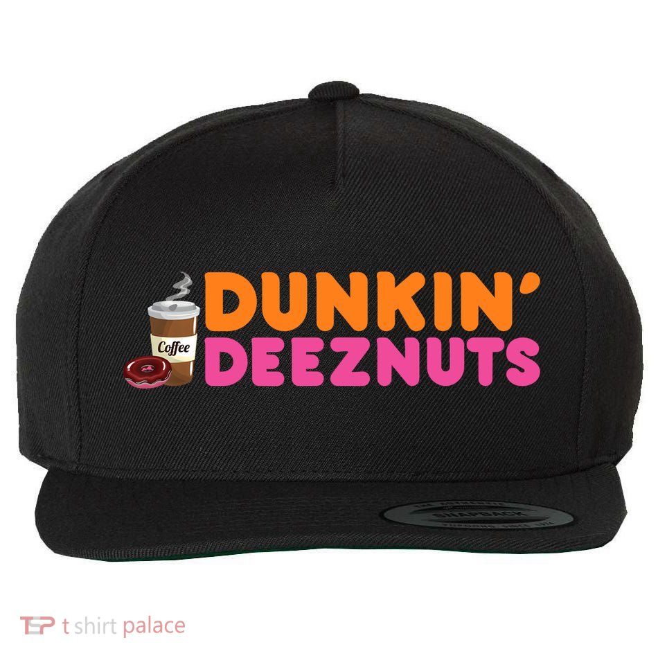 Dunkin Deez Nuts Funny Dunkin Deeznuts Coffee Lover Wool Snapback Cap