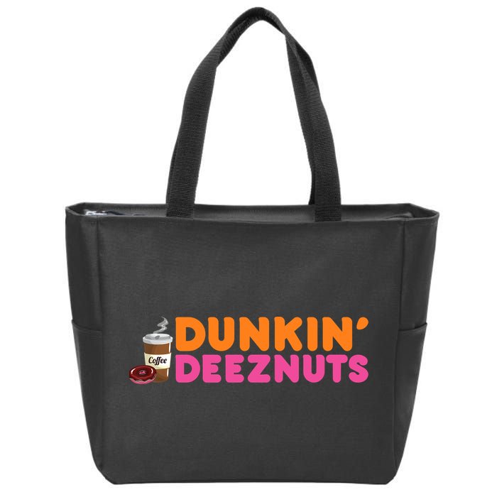 Dunkin Deez Nuts Funny Dunkin Deeznuts Coffee Lover Zip Tote Bag