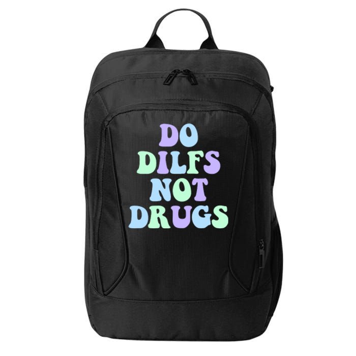 DO DILFS NOT DRUGS City Backpack