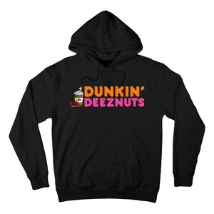 Dunkin Deez Nuts Funny Dunkin Deeznuts Coffee Lover Hoodie