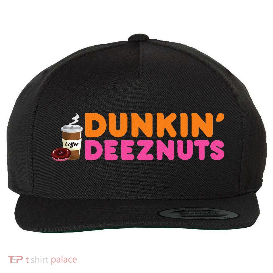 Dunkin Deez Nuts Funny Dunkin Deeznuts Coffee Lover Wool Snapback Cap