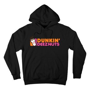 Dunkin Deez Nuts Dunkin Deeznuts Hoodie