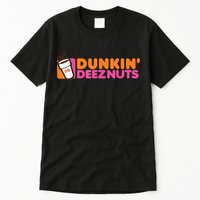 Dunkin Deez Nuts Dunkin Deeznuts Tall T-Shirt