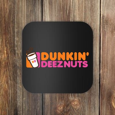 Dunkin Deez Nuts Dunkin Deeznuts Coaster