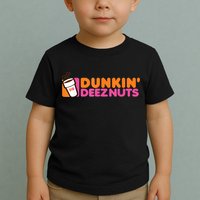 Dunkin Deez Nuts Dunkin Deeznuts Toddler T-Shirt