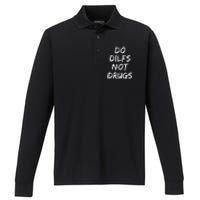 Do Dilfs Not Drugs Performance Long Sleeve Polo