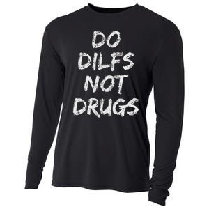 Do Dilfs Not Drugs Cooling Performance Long Sleeve Crew